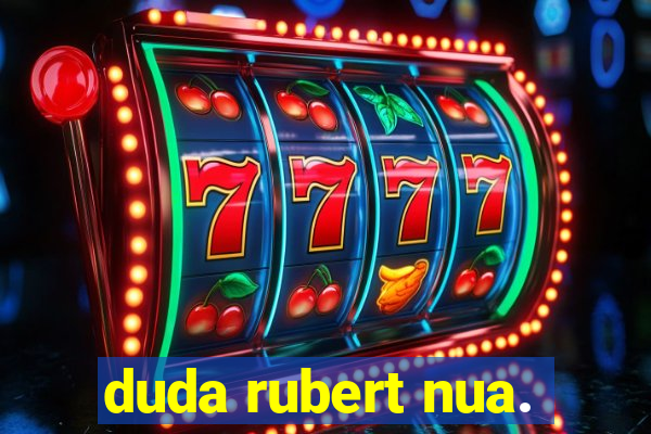 duda rubert nua.